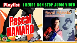 (Playlist) Pascal Hamard. 1 Heure Non Stop. Vidéo Audio. Amoureux de La Danse. 20 Titres Enchainer