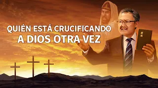 Película cristiana en español latino | Quién está crucificando a Dios otra vez