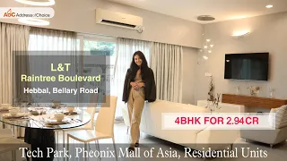 🔥 4 BHK ₹2.94 CR 😱 L&T Raintree Boulevard Hebbal, Bangalore - ♥ Studio & 3 BHK Sample Flat 🎥