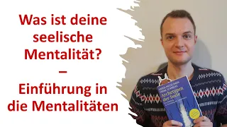 Die MENTALITÄTEN – Einführung | Archetypen der Seele | Varda Hasselmann & Frank Schmolke