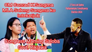 CM Conrad K Sangma || MLA Saleng Sangma ko Intekatjok
