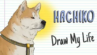 HACHIKO, THE FAITHFUL DOG | Draw My Life