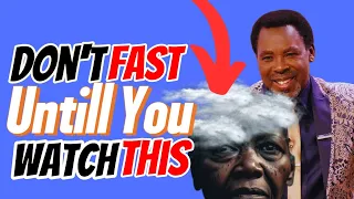 STOP‼️Don't FAST untill you WATCH THIS || PROPHET TB.JOSHUA