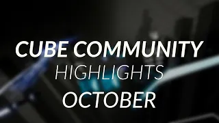 Cube Community Monthly Highlights: October 2020
