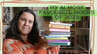 My ~almost~ favourite books of 2023