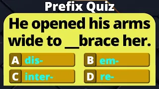 PREFIX QUIZ | ENGLISH PREFIXES | LETTERS PLACED AT THE BEGINNING OF A WORD TO CREATE A NEW WORD