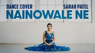 Nainowale Ne- Dance Cover by Sarah Patel