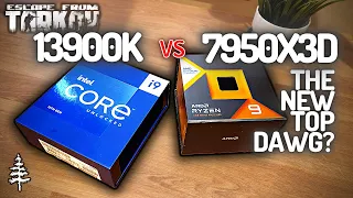 Faceoff e12  7950X3D vs 13900K // New Tarkov Top Dawg?