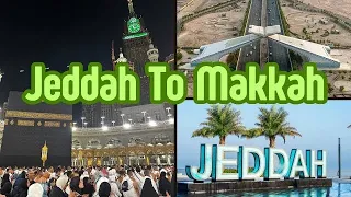 Jeddah to Makkah by Road 🕋🇸🇦4K Drive Saudi Arabia