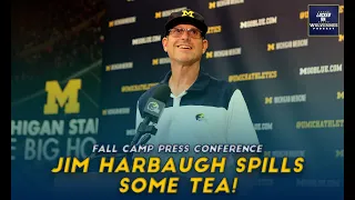 Jim Harbaugh spills the Michigan football fall camp tea