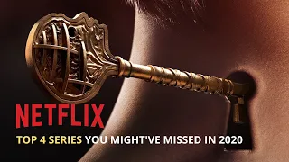 TOP 4 NETFLIX SERIES you might've missed in 2020 | HIDDEN GEMS |