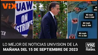 Lo mejor de Noticias Univision de la mañana | Viernes 15 de septiembre de 2023