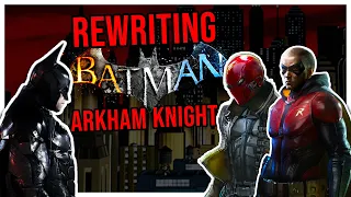 Batman Arkham Knight Rewrite | Same Setup, New Take