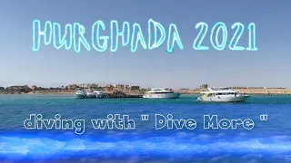 Hurghada 2021 diving with Dive More