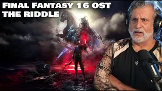 Final Fantasy 16 OST The Riddle | Music Review and First Time Listen | Reaction