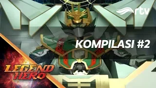 Legend Hero RTV -  Kompilasi #2