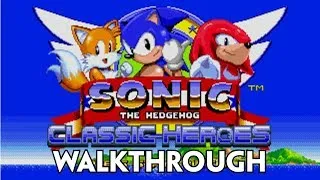 [TAS] Sonic Classic Heroes - Speedrun GHZ {VERY FAST}