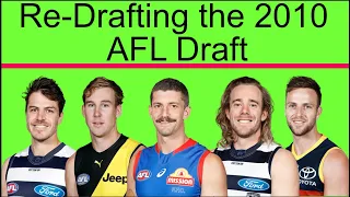 Re-Drafting the 2010 AFL Draft | Australian Rules Football