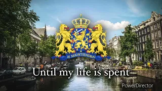 National Anthem of the Netherlands - (“The William”) English Version