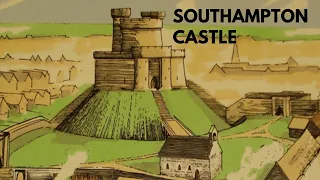 The Story of Southampton Castle