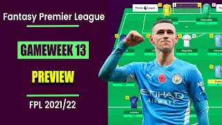 FPL Gameweek 13: Preview | Foden Out? | Fantasy Premier League Tips 2021/22