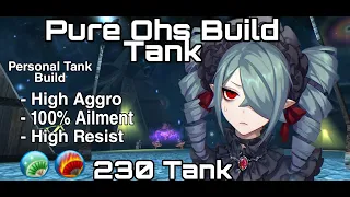 Toram Online - Pure Ohs Tank Build 230 (High Resist and Aggro)