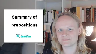 Lesson 50: Summary of prepositions and their cases - Learn German Grammar for Beginners (A1 / A2)