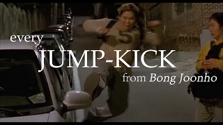 Every Jump-Kick from Bong Joon Ho //奉式飞踹