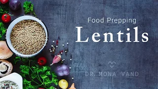 Quick & Easy Lentil Recipe | High Protein, Low Fat, & Vegan | Dr Mona Vand