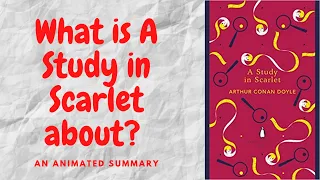 A Study in Scarlet by Arthur Conan Doyle