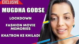 Mugdha Godse Exclusive Interview | Fashion Movie With Priyanka Chopra, Khatron Ke Khiladi