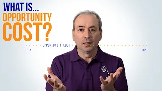 What is Opportunity Cost?