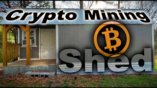 The Ultimate Crypto Mining Shed