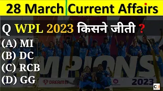 28 March 2023 Current Affairs | Daily Current Affairs |Current Affairs 2023,Current Affairs Today