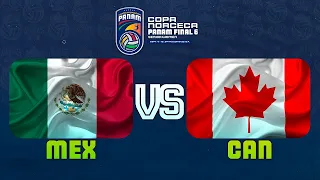 MÉXICO VS CANADA - DIA 5 -SEIS FINAL PANAMERICANO - 2022