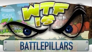 ► WTF Is... - Battlepillars Gold Edition ?