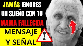 SIGNIFICADO DE SOÑAR CON TU MADRE FALLECIDA, Qué mensaje tiene para ti? | SEÑAL E INTERPRETACIÓN