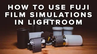 How to use FUJI FILM SIMULATIONS with RAW files in LIGHTROOM using CAMERA PROFILES