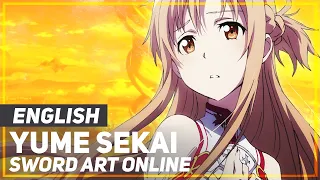 Sword Art Online - "Yume Sekai" (Ending) | ENGLISH ver | AmaLee