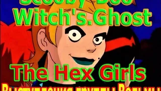 Scooby Doo - Witch's Ghost - The Hex Girls - Выступление группы Ведьм