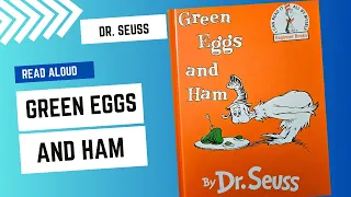 Green Eggs and Ham by Dr Seuss Read Aloud