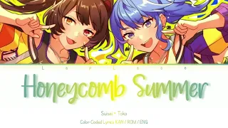 [KAN/ROM/ENG] Honeycomb Summer - Suisei × Toko [COLOR CODED LYRICS]