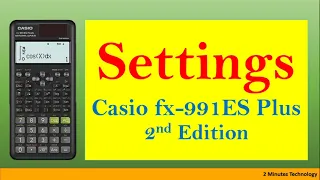 Settings of Casio fx-991ES Plus 2nd Edition [Calculator Tricks 2020]