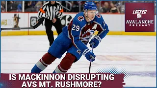 Is MacKinnon Disrupting the Colorado Avalanche Mt. Rushmore?