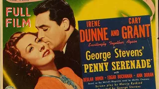 Penny Serenade | Full Movie Cary Grant Irene Dunne