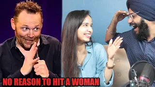 Indian Reaction to Bill Burr - No Reason to Hit a Woman - How Women Argue