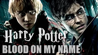 Harry Potter - Blood on my name