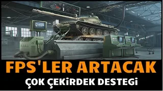 WoT || FPS'ler artacak - Çok Çekirdekli WOT