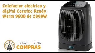 Calefactor eléctrico y digital Cecotec Ready Warm 9600 de 2000W