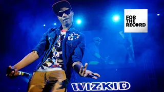 How Wizkid Reshaped Afrobeats With 'Made In Lagos' | For The Record